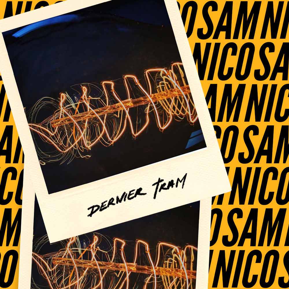 Juliette Seban – Nico Sam – Dernier tram